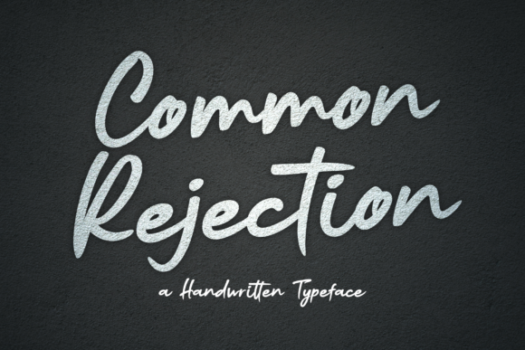 Common Rejection Font Review